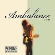 Ambulance LTD : Primitive